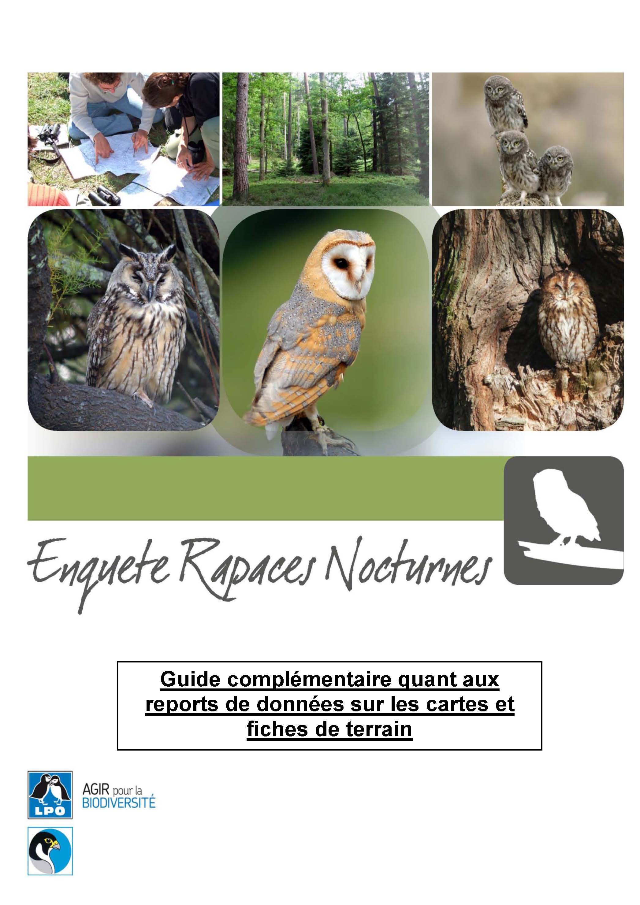 https://cdnfiles1.biolovision.net/observatoire-rapaces.lpo.fr/userfiles/EnquteRapacesNocturnes/GuidecomplmentairequantauxreportsdedonnessurlescartesetfichesdeterrainVFPage1.jpg